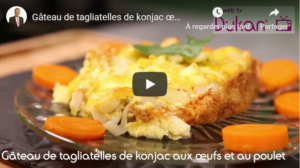 Lire la suite à propos de l’article Gâteau de tagliatelles de konjac œufs et poulet (Recettes Dukan)