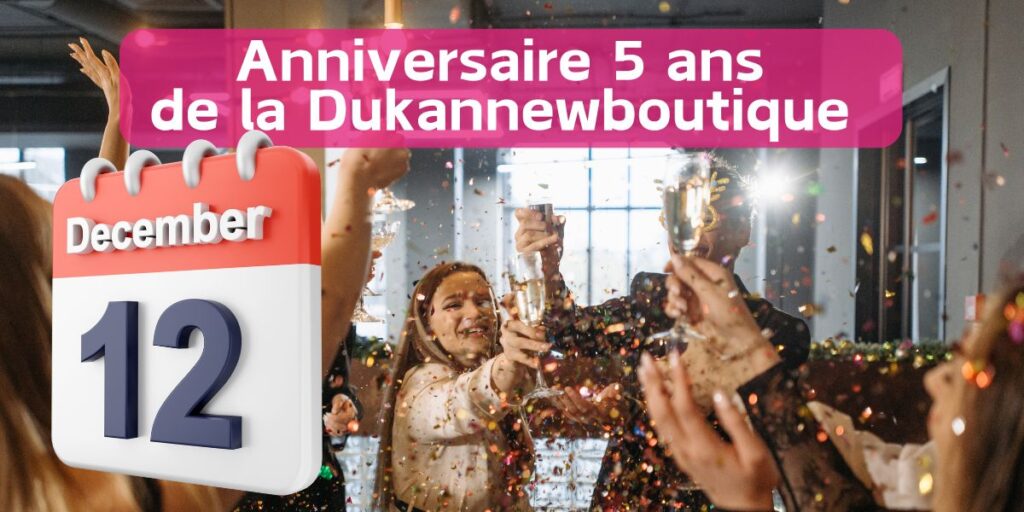 Anniversaire 5 ans de la Dukannewboutique